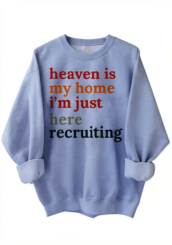 Sweatshirt religieux chrétien Heaven Is My Home bleu ciel