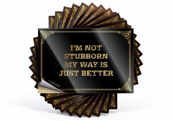 Autocollant voiture CakJuice I'm Not Stubborn design
