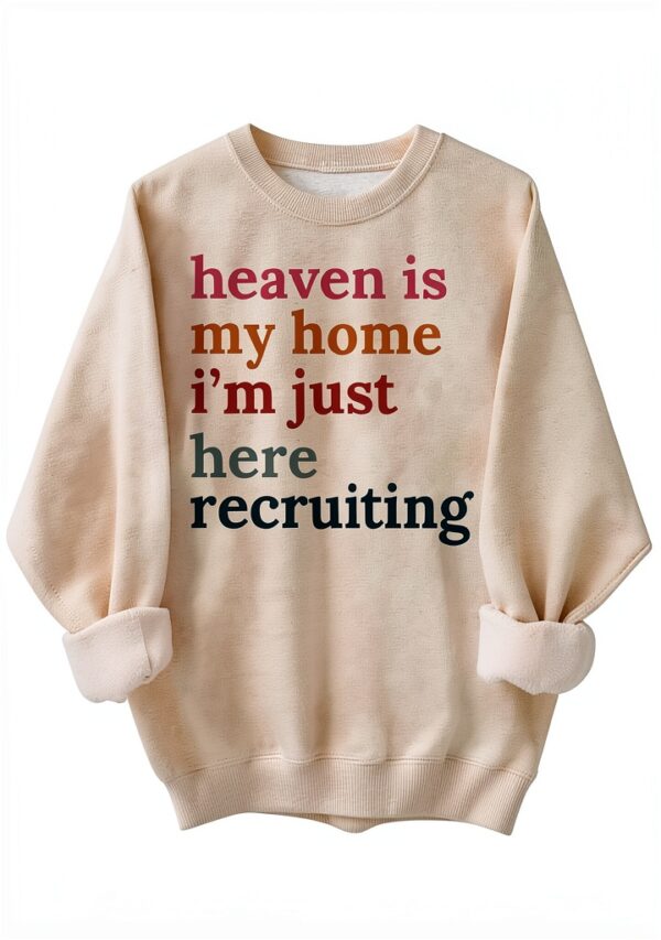 Sweatshirt religieux chrétien Heaven Is My Home manches