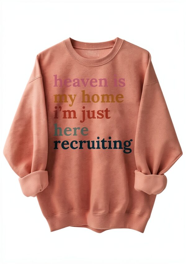 Sweatshirt religieux chrétien Heaven Is My Home manches
